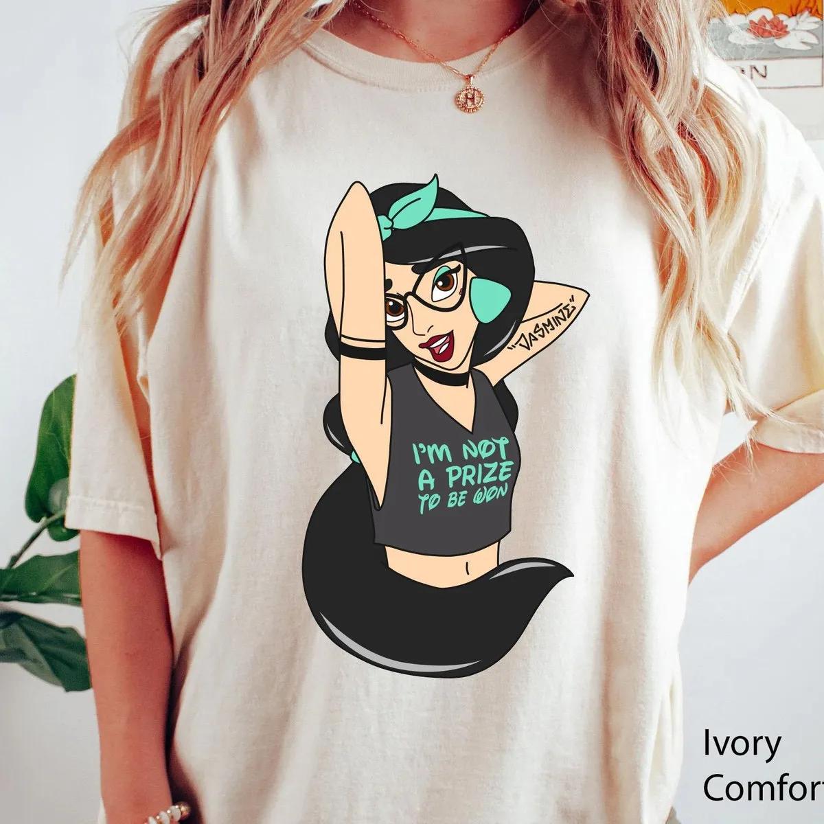 Jasmine Princess Im Not A Prize To Be Won Shirt 1