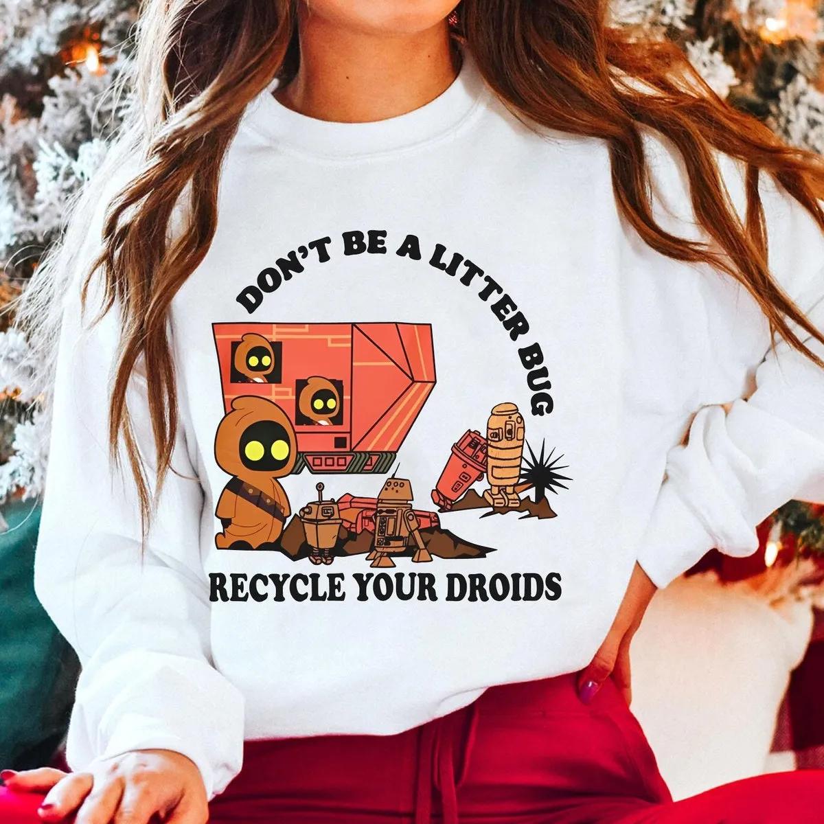 Jawa Dont Be A Litter Bug Recycle Your Droids Star Wars Shirt 1