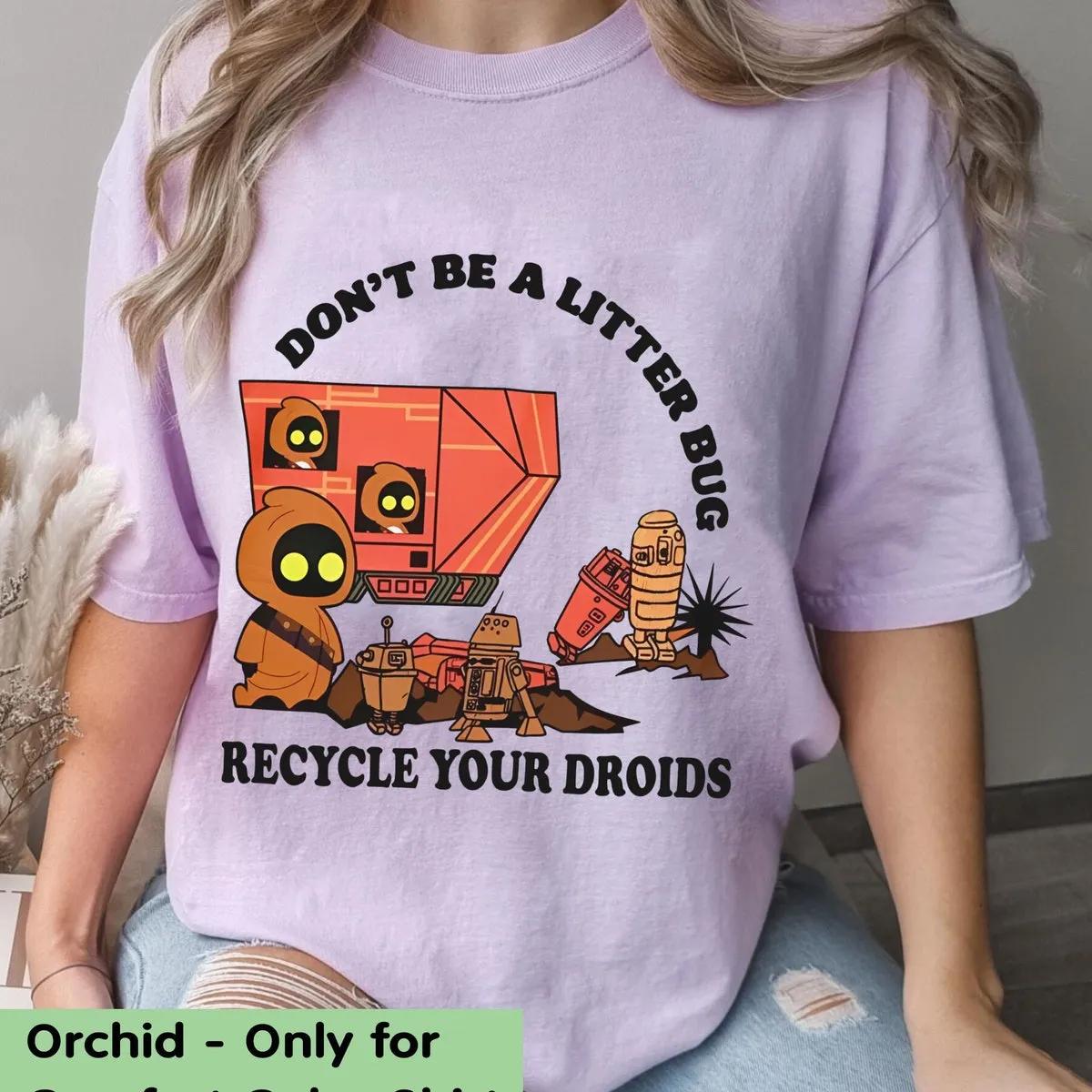 Jawa Dont Be A Litter Bug Recycle Your Droids Star Wars Shirt 4