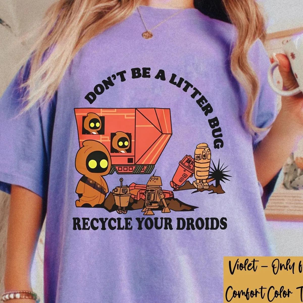 Jawa Dont Be A Litter Bug Recycle Your Droids Star Wars Shirt 6