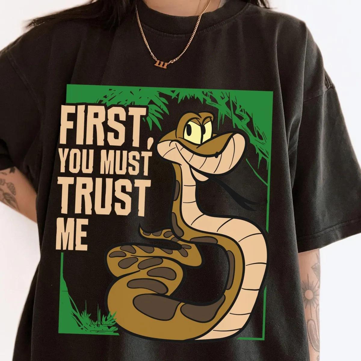 Kaa Snake You Must Trust Me Shirt The Jungle Book Shirt 1