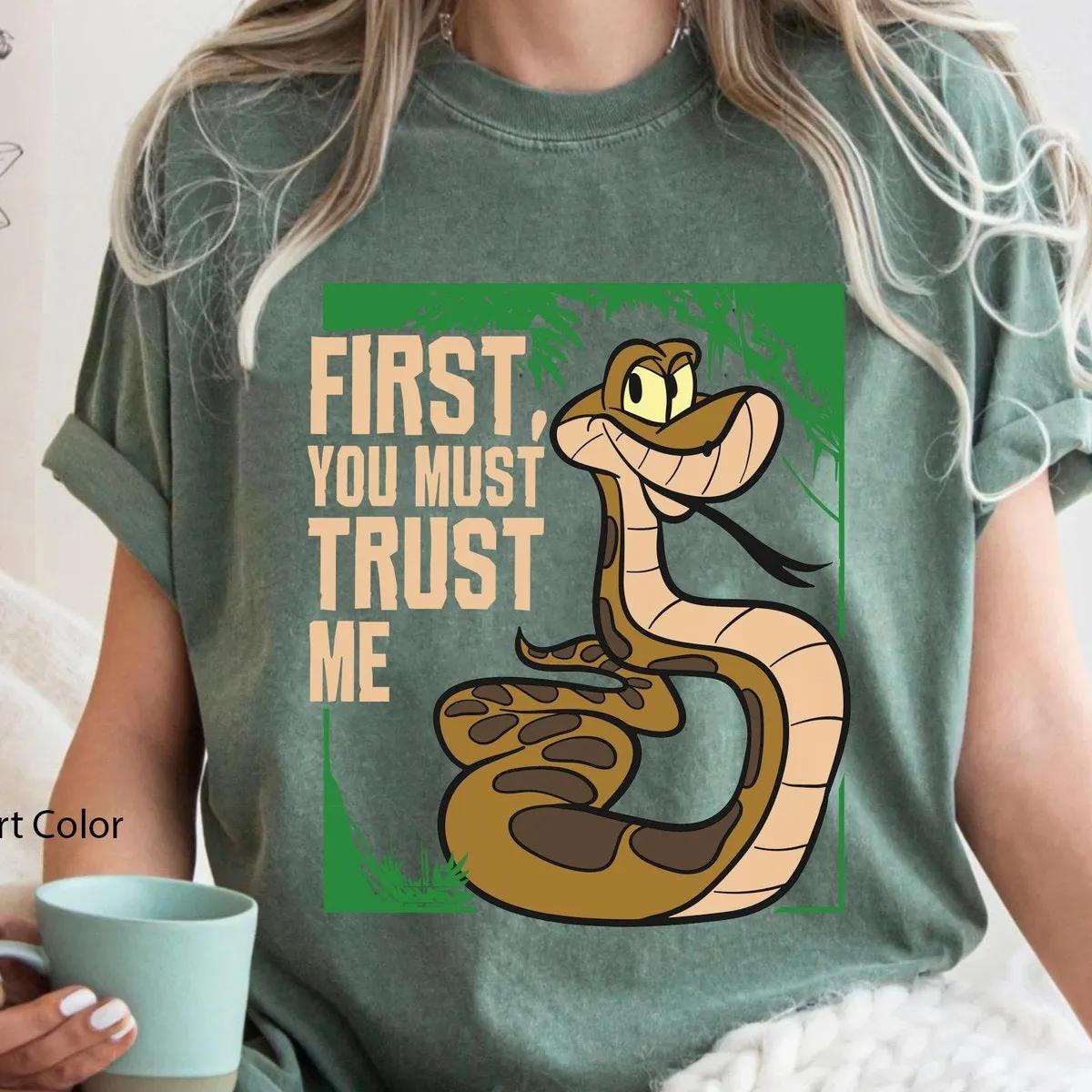 Kaa Snake You Must Trust Me Shirt The Jungle Book Shirt 2