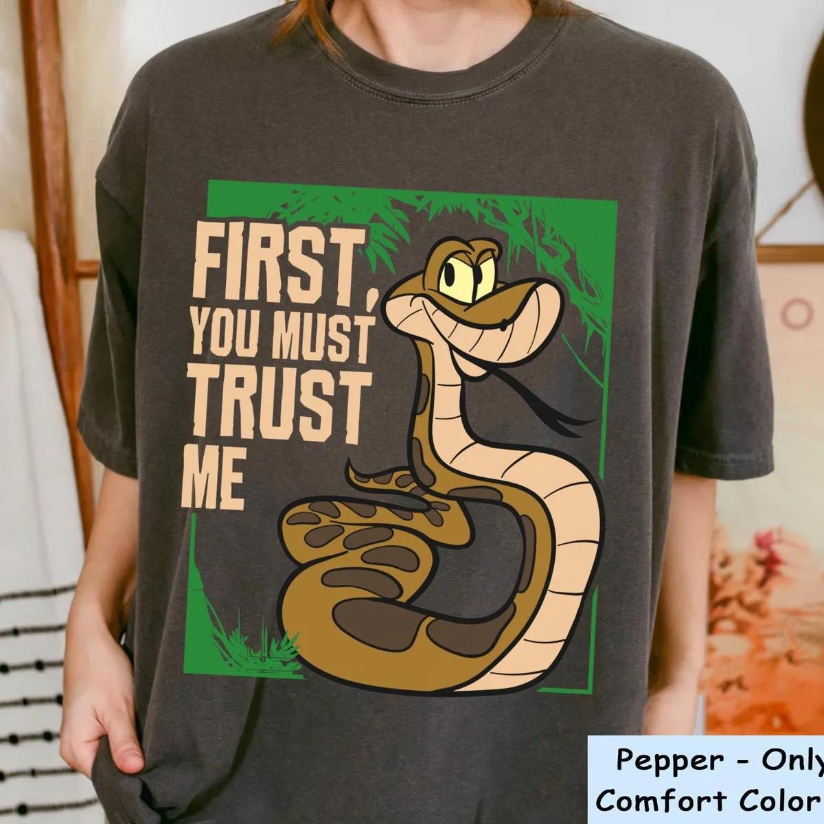 Kaa Snake You Must Trust Me Shirt The Jungle Book Shirt 4