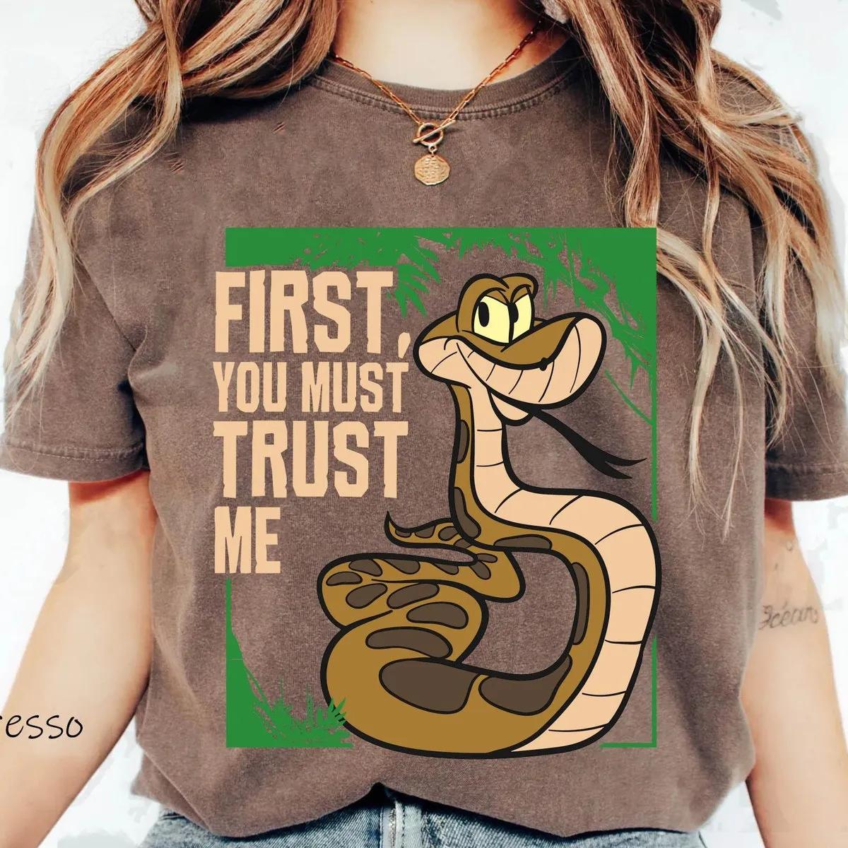 Kaa Snake You Must Trust Me Shirt The Jungle Book Shirt 5