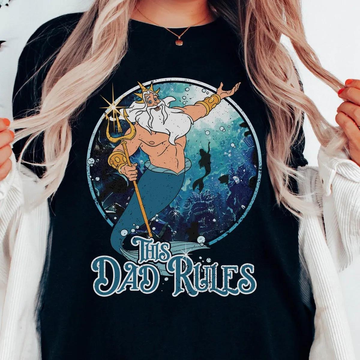 King Triton This Dad Rules Shirt 1