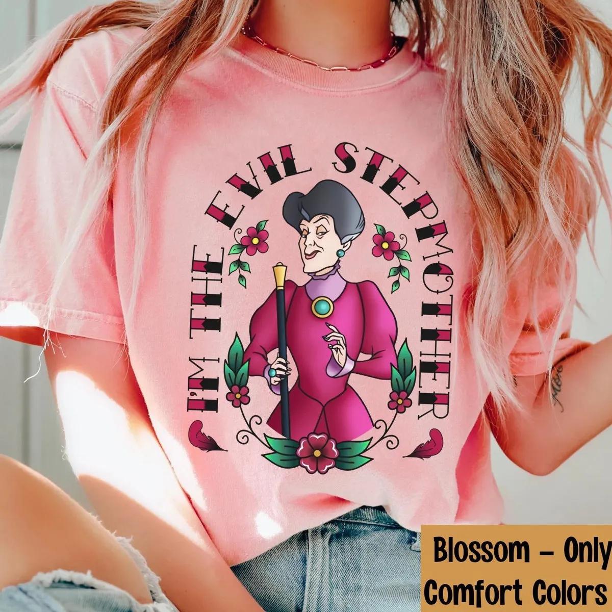 Lady Tremaine Im The Evil Stepmother Shirt Disney Cinderella Villain Tee 4