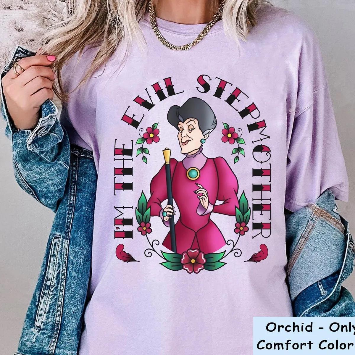 Lady Tremaine Im The Evil Stepmother Shirt Disney Cinderella Villain Tee 5