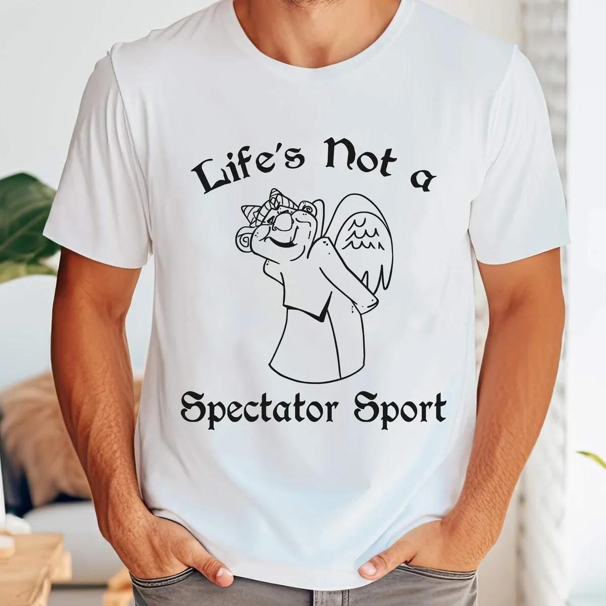 Laverne Lifes Not A Spectator Sport Shirt 2