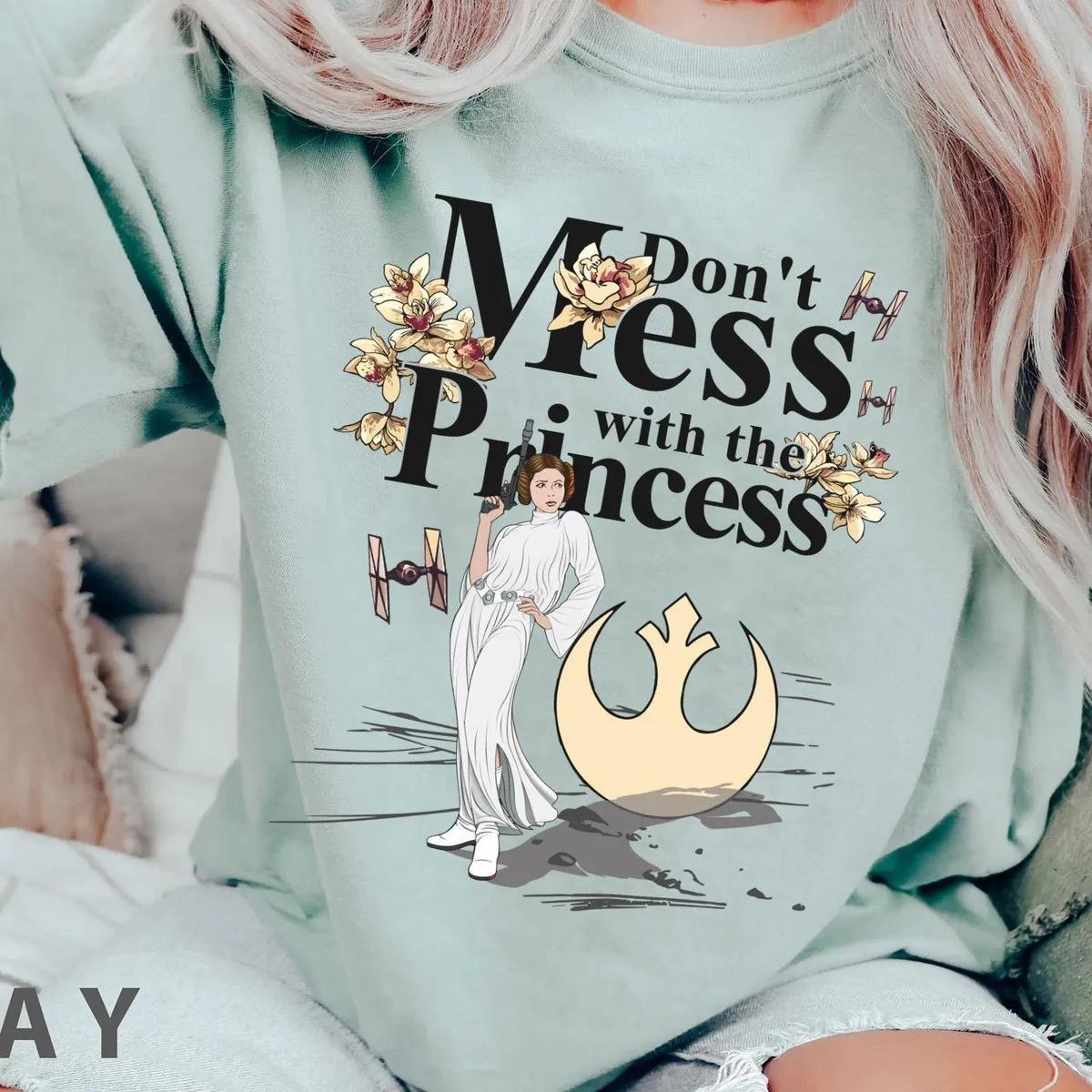 Leia Princess Dont Mess With The Princess Star Wars Shirt 1