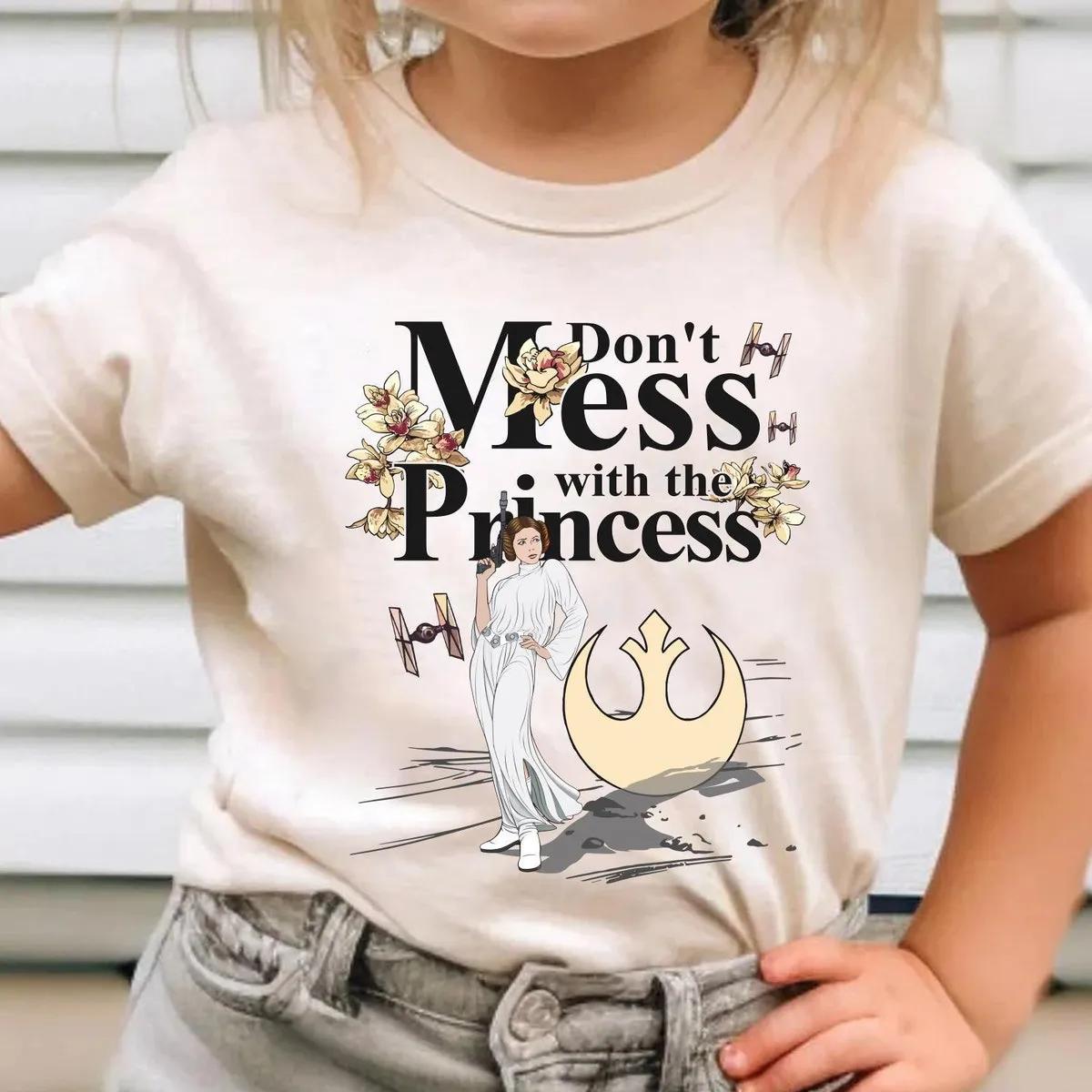 Leia Princess Dont Mess With The Princess Star Wars Shirt 3