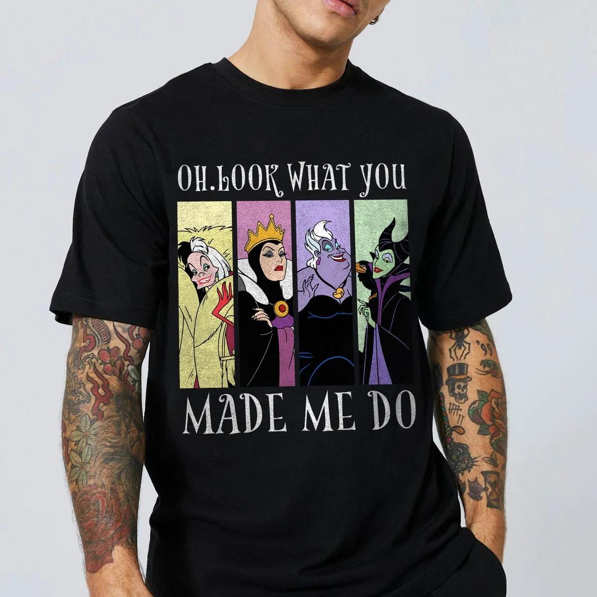 Look What You Made Me Do Villains Disney Shirt 1 1