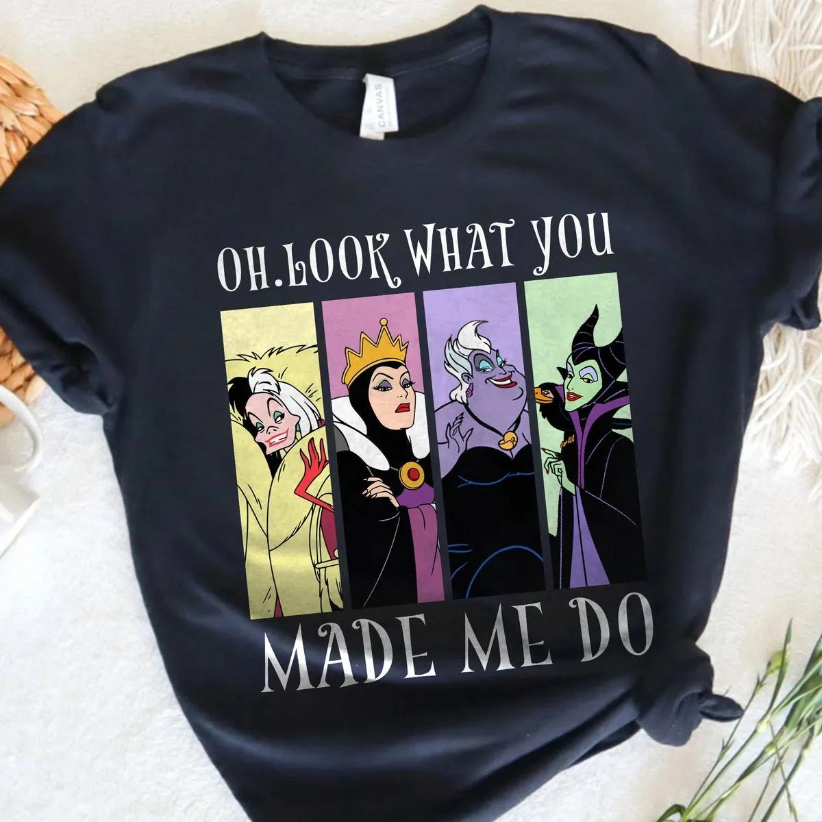 Look What You Made Me Do Villains Disney Shirt 3