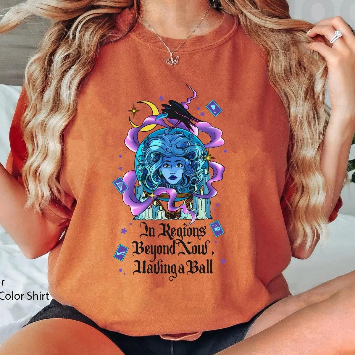 Madame Leota In Regions Beyond Now Having A Ball Halloween Shirt 6