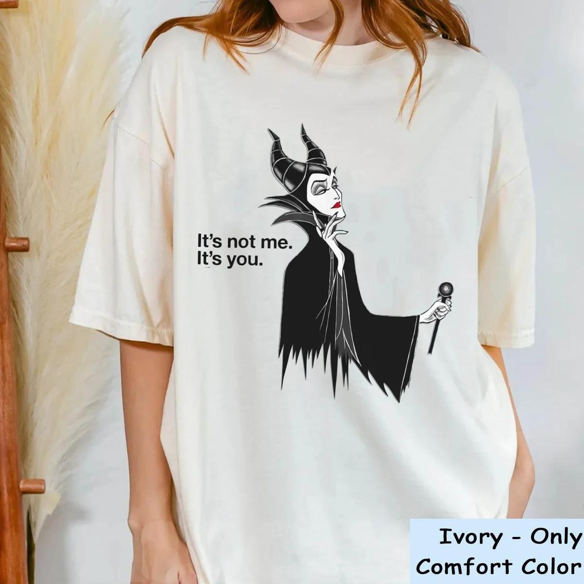 Maleficent Its Not Me Its You Shirt Sleeping Beauty Villains Tee 2