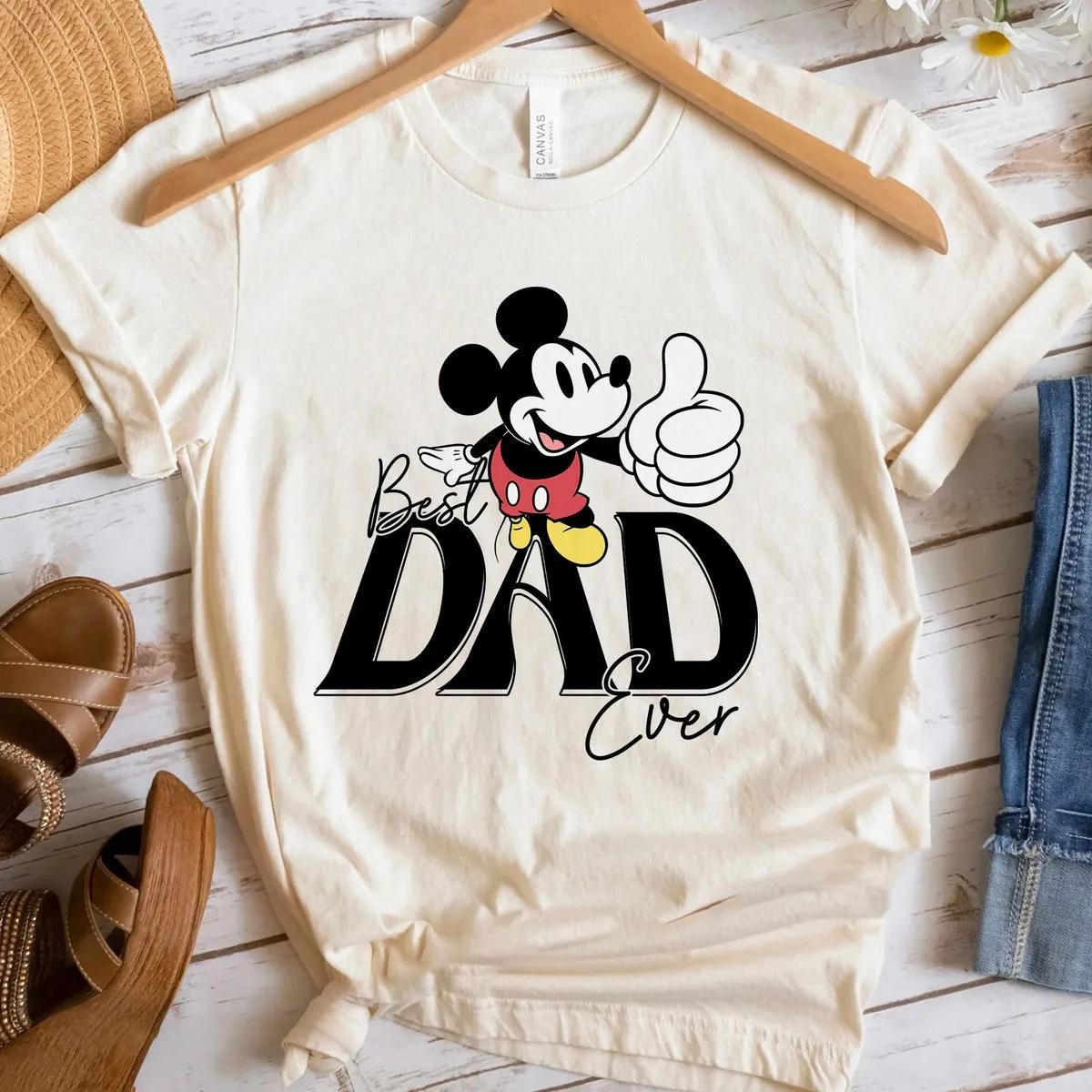 Mickey Mouse Best Dad Ever Disney Dad Fathers Day Shirt 5 1