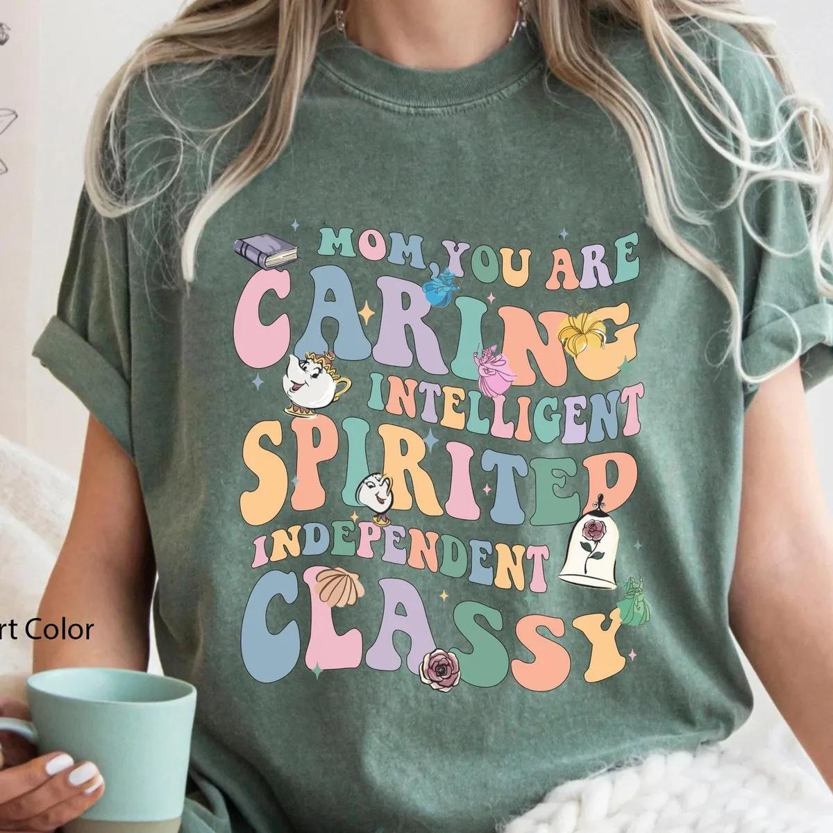 Mom You Are Caring Intelligent Spirited Classy Shirt 5