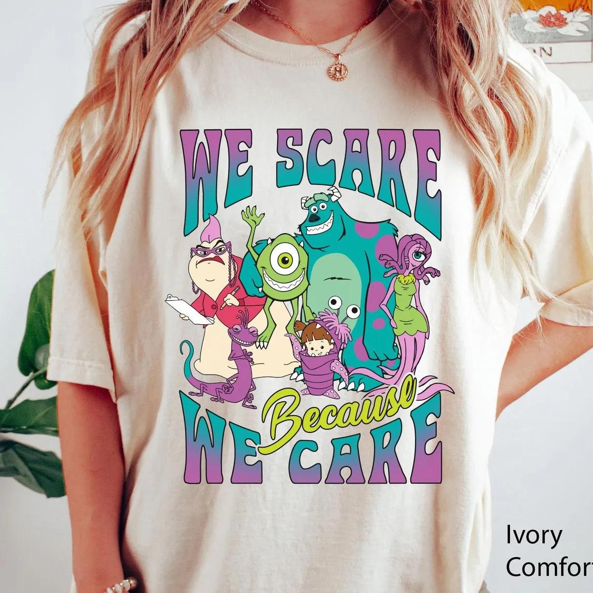 Monster Inc We Scare Because We Care Shirt 1