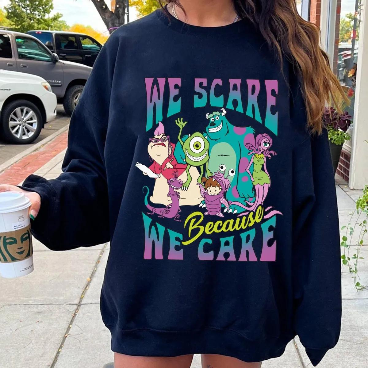 Monster Inc We Scare Because We Care Shirt 6