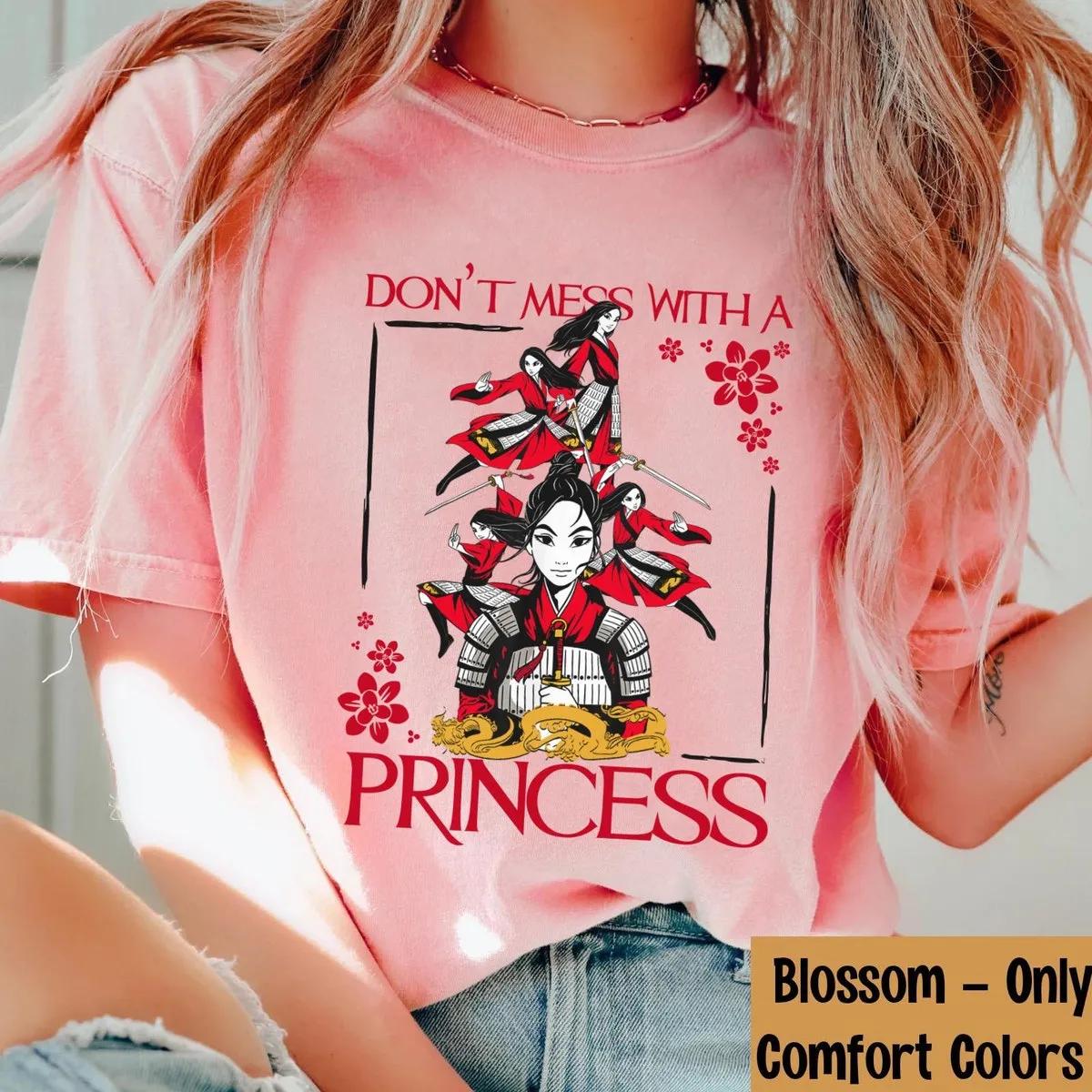 Mulan Dont Mess With A Princess Shirt 2