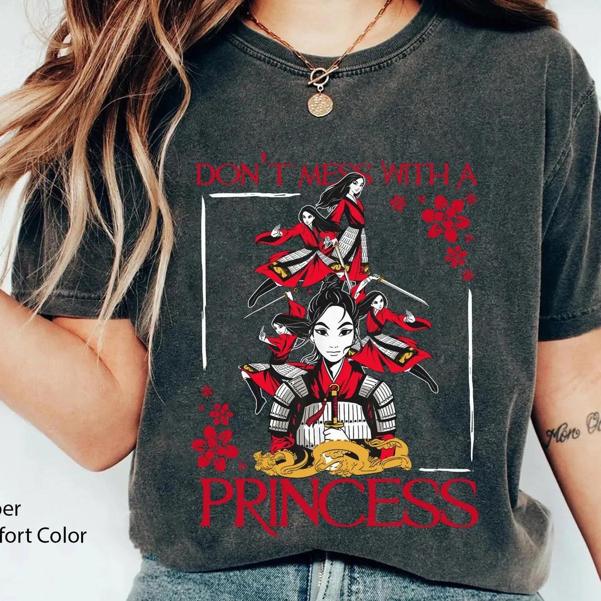 Mulan Dont Mess With A Princess Shirt 3