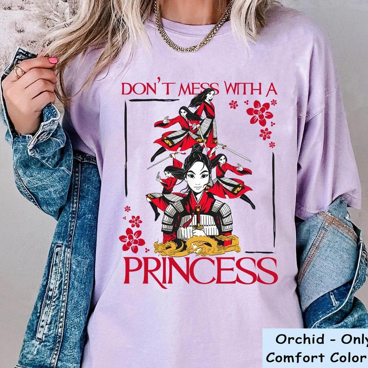 Mulan Dont Mess With A Princess Shirt 5