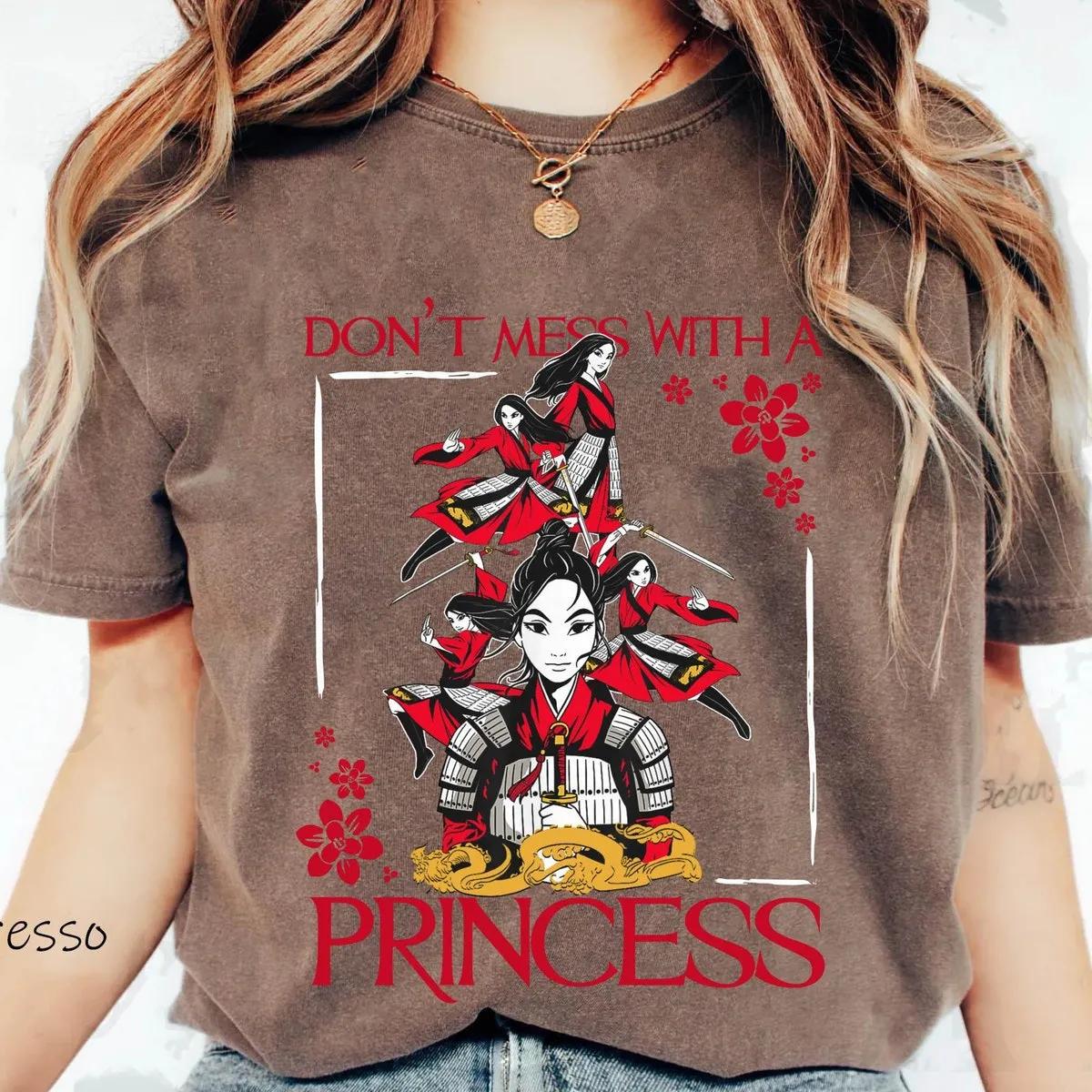 Mulan Dont Mess With A Princess Shirt 6