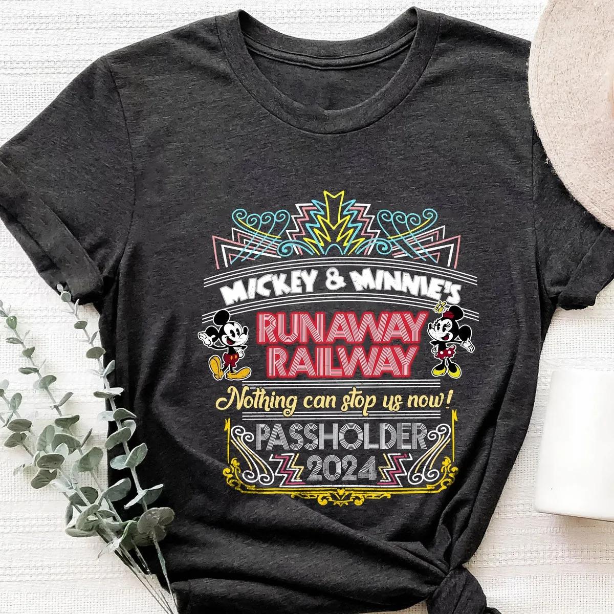 Nothing Cant Stop Us Now Passholder 2024 Mickey and Minnie Runaway Railway Shirt 3