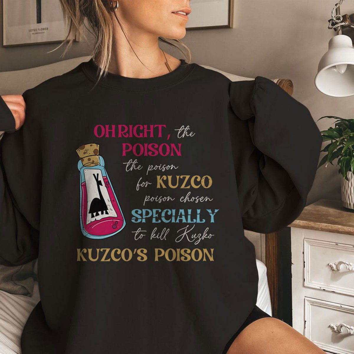 Oh Right The Poison Kuzco Emperors New Groove Shirt 2 1