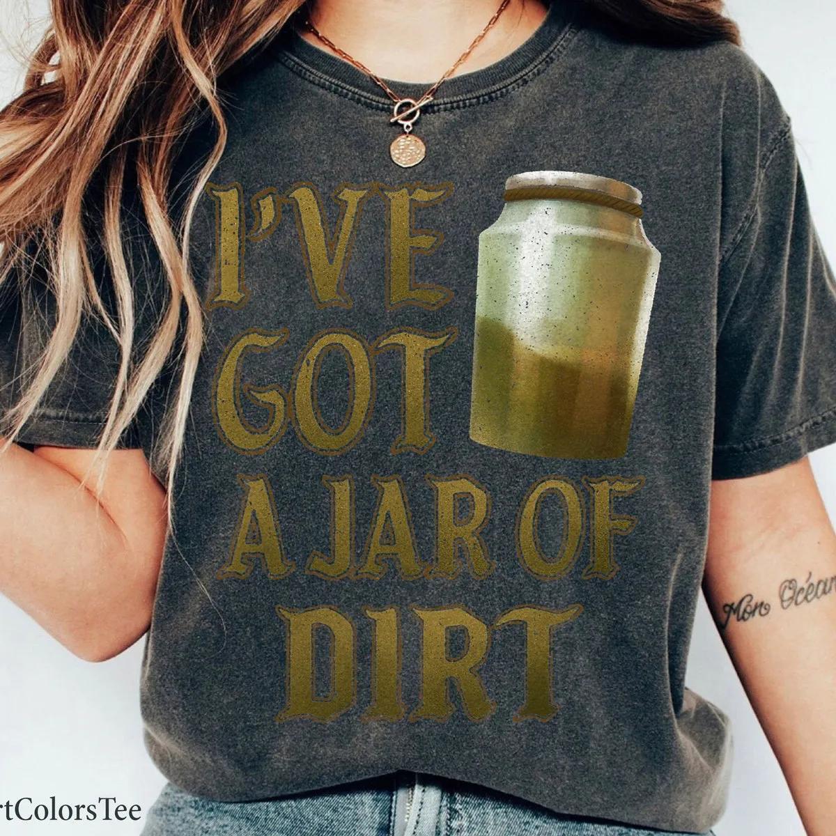 Pirates of the Caribbean Ive Got A Jar Of Dirt Shirt 1 1