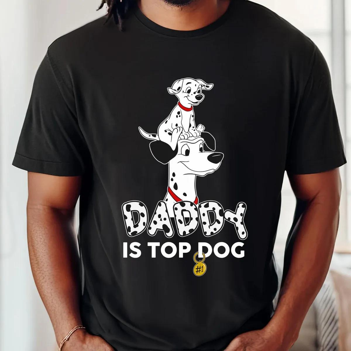 Pongo And Rolly Daddy Is Top Dog Shirt 2