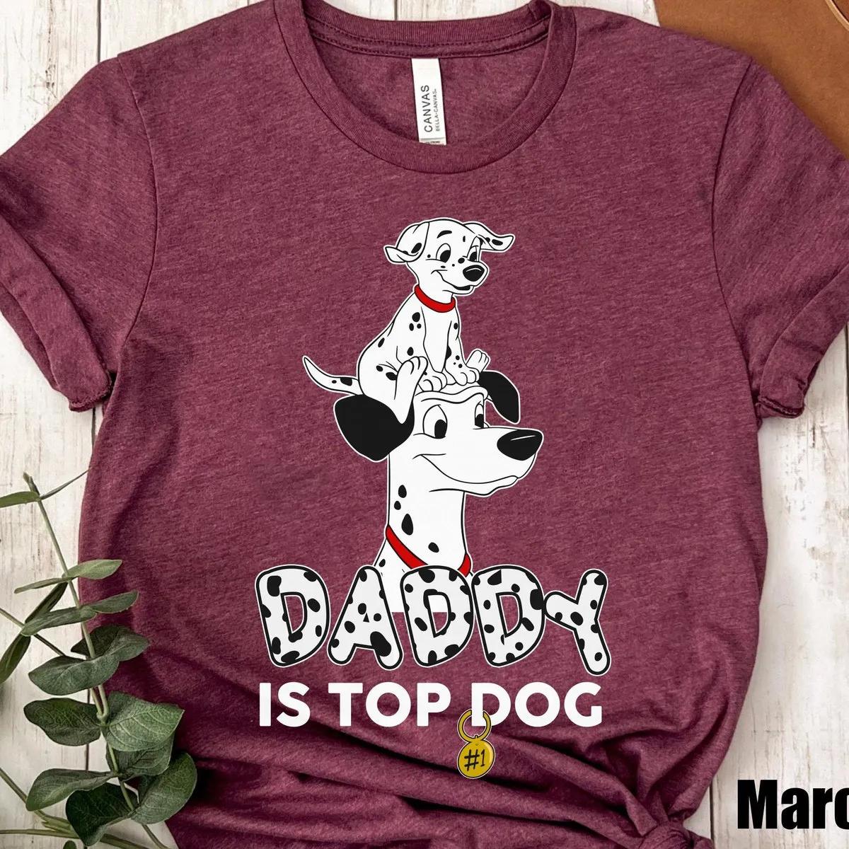 Pongo And Rolly Daddy Is Top Dog Shirt 6