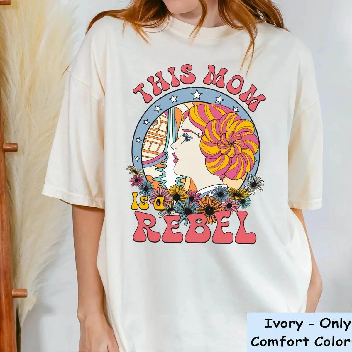 Princess Leia This Mom Is a Rebel Disney Shirt 1