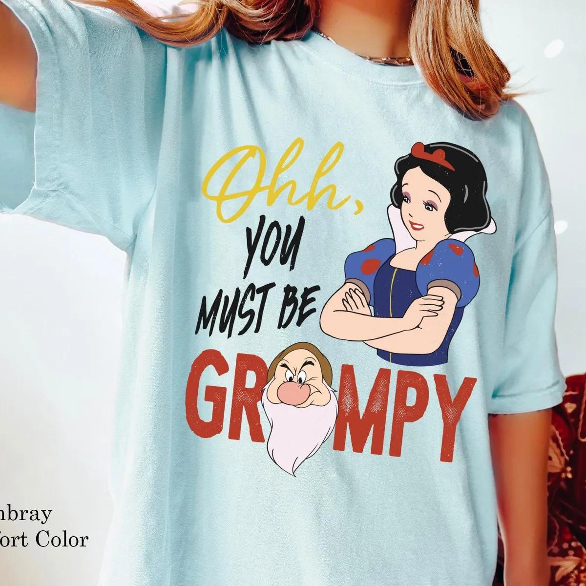 Princess Snow White And Seven Dwarfs Must Be Grumpy Shirt 4