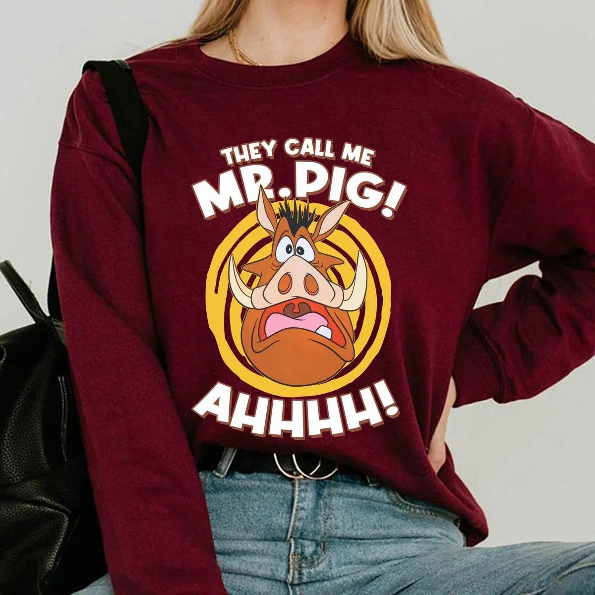 Pumbaa They Call Me Mr Pig Shirt 4