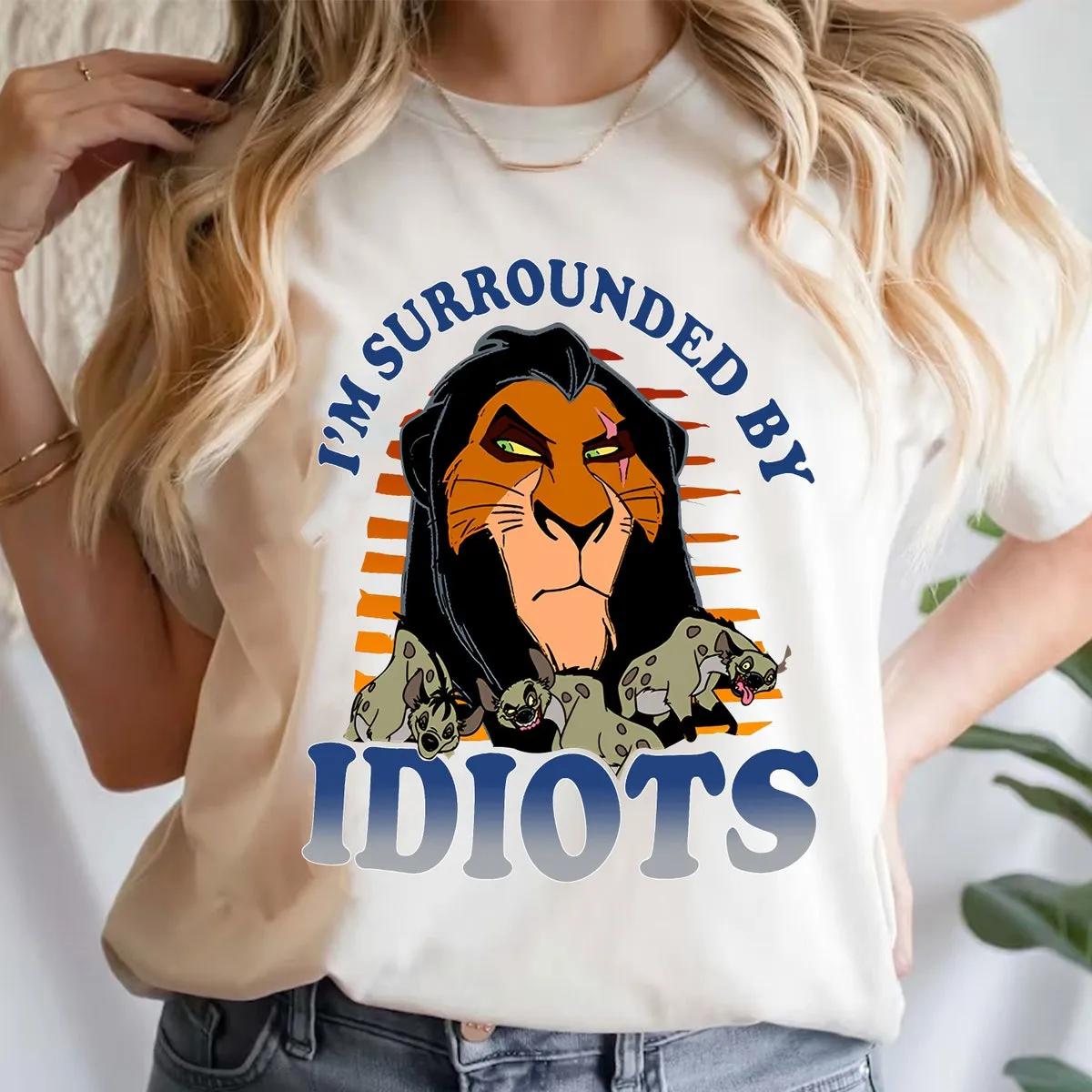 Scar Im Surrounded By Idiots Shirt 4