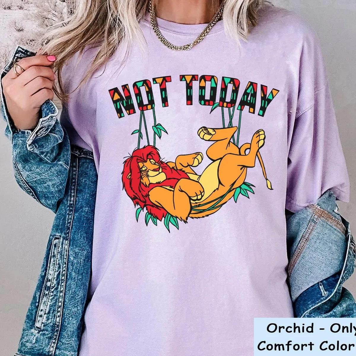 Simba Not Today Shirt 4