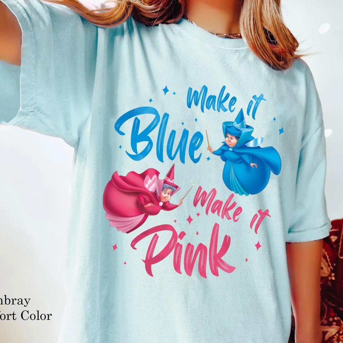 Sleeping Beauty Fairies Flora Merryweather Make It Blue Make It Pink Shirt 1