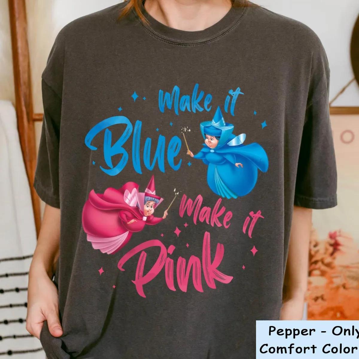 Sleeping Beauty Fairies Flora Merryweather Make It Blue Make It Pink Shirt 3