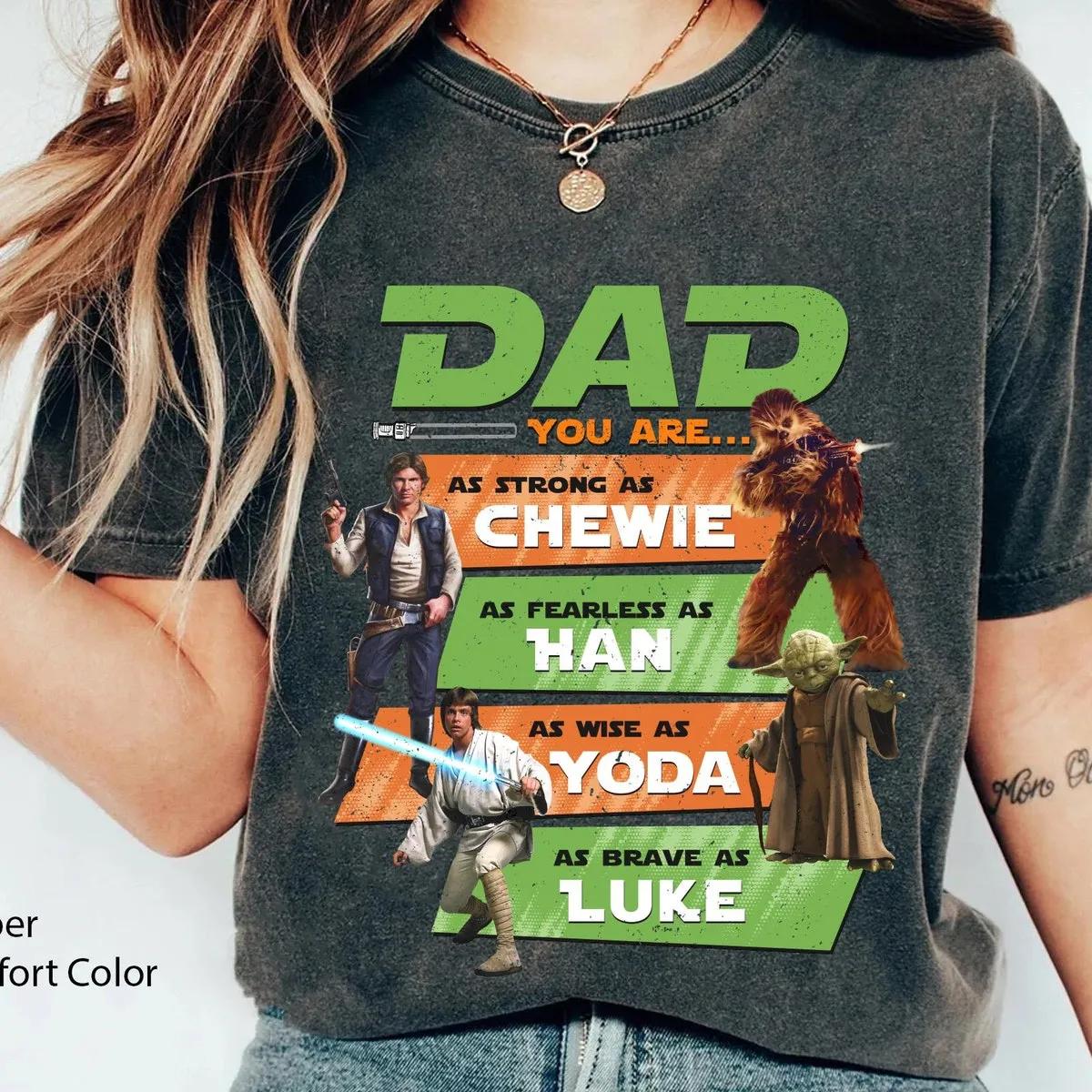 Star Wars Dad Yoda Luke Han Solo Chewie Shirt 4