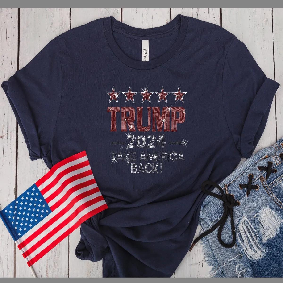 Take America Back Trump 2024 Rhinestone Shirt Take America Back Tee 1