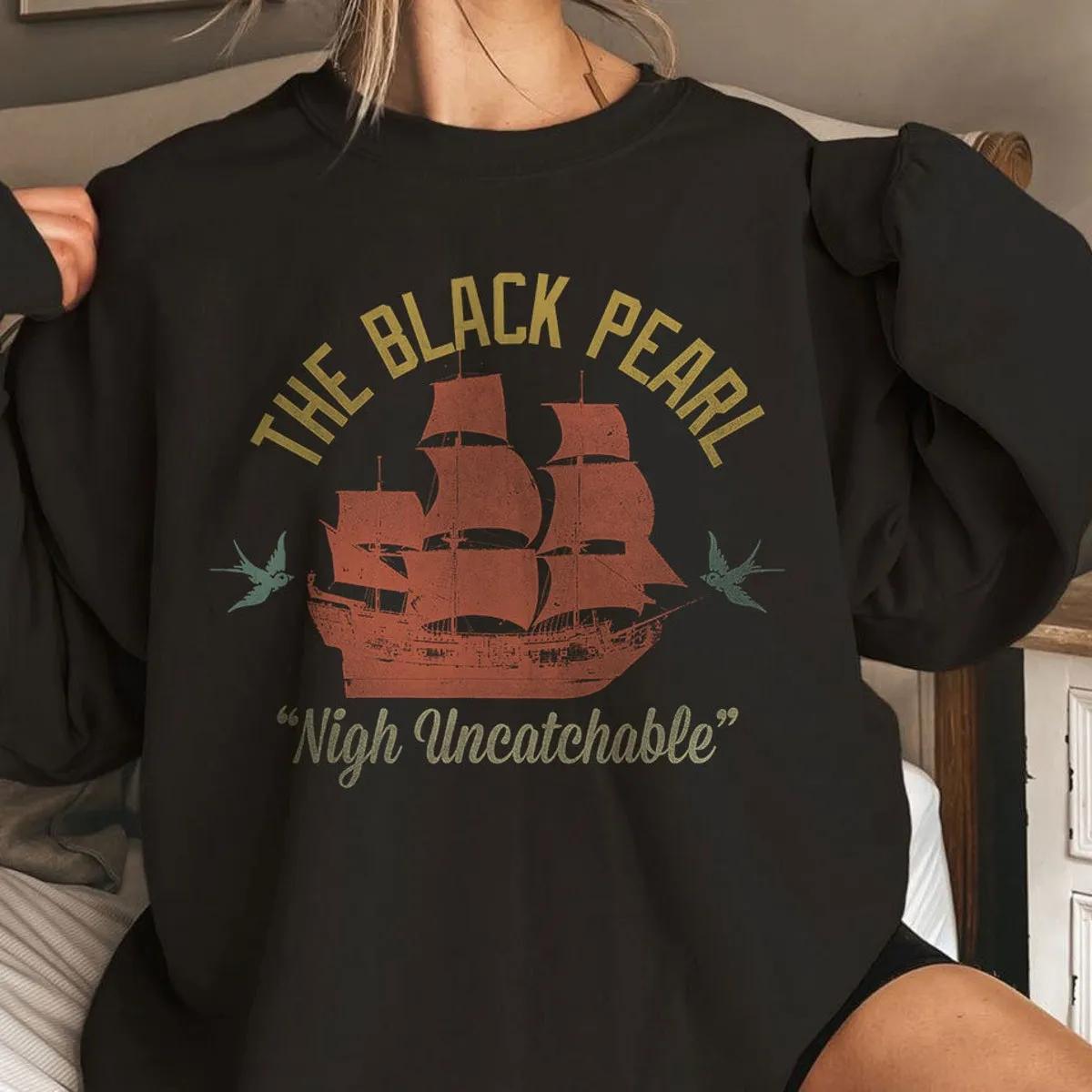 The Black Pearl Nigh Uncatchable Shirt 2 1