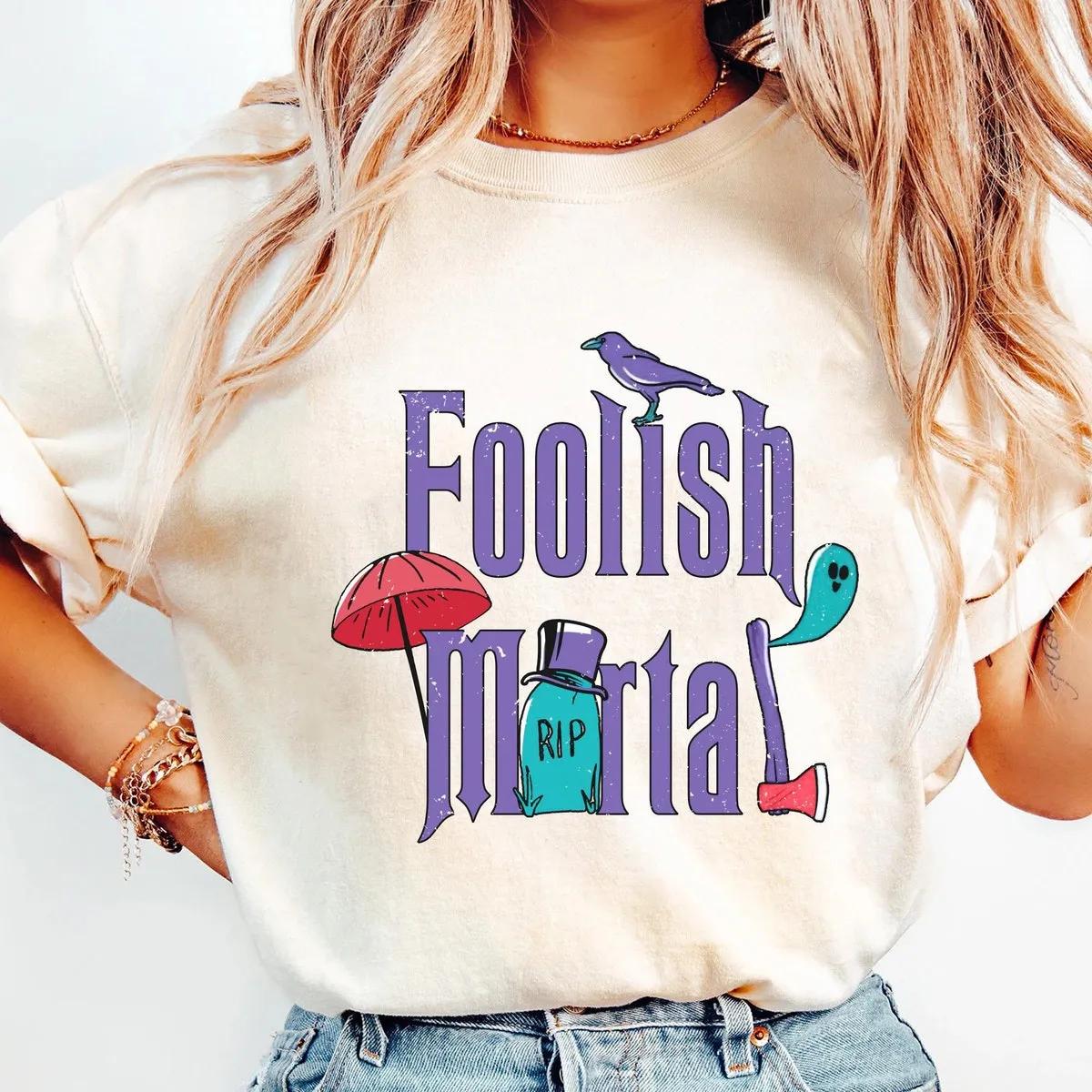 The Haunted Mansion Foolish Mortal Shirt 1