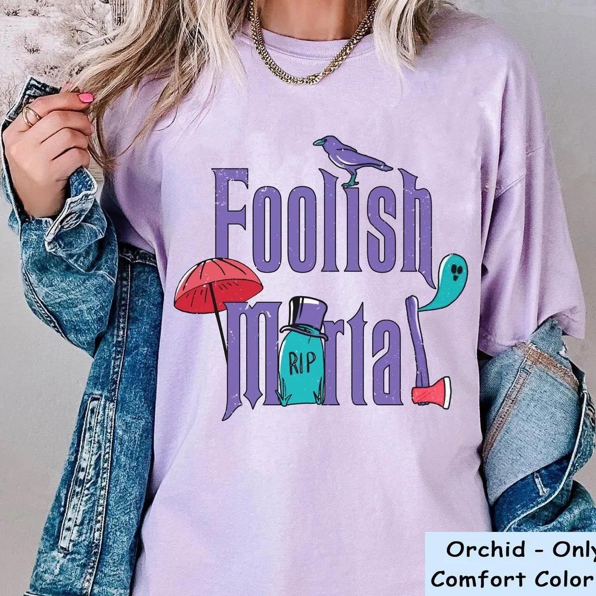 The Haunted Mansion Foolish Mortal Shirt 3