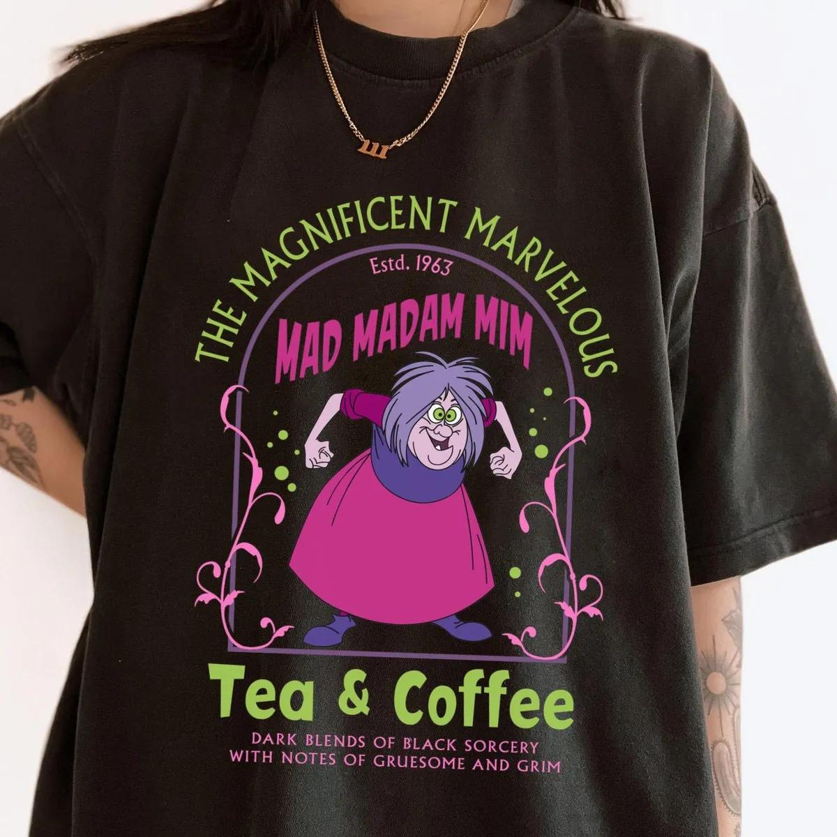 The Marvelous Madam Mim Tea and Coffee Shirt 1