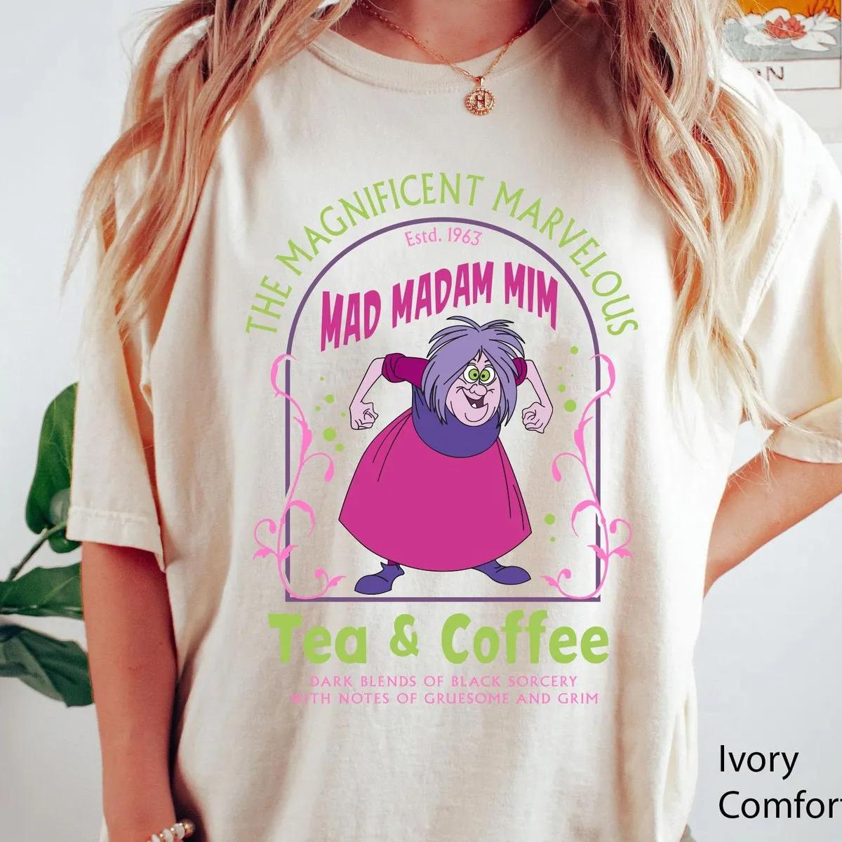 The Marvelous Madam Mim Tea and Coffee Shirt 4