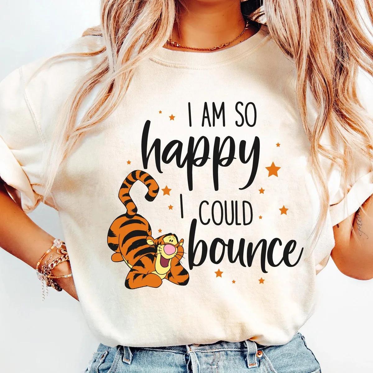 Tigger I Am So Happy I Could Bounce Shirt 1