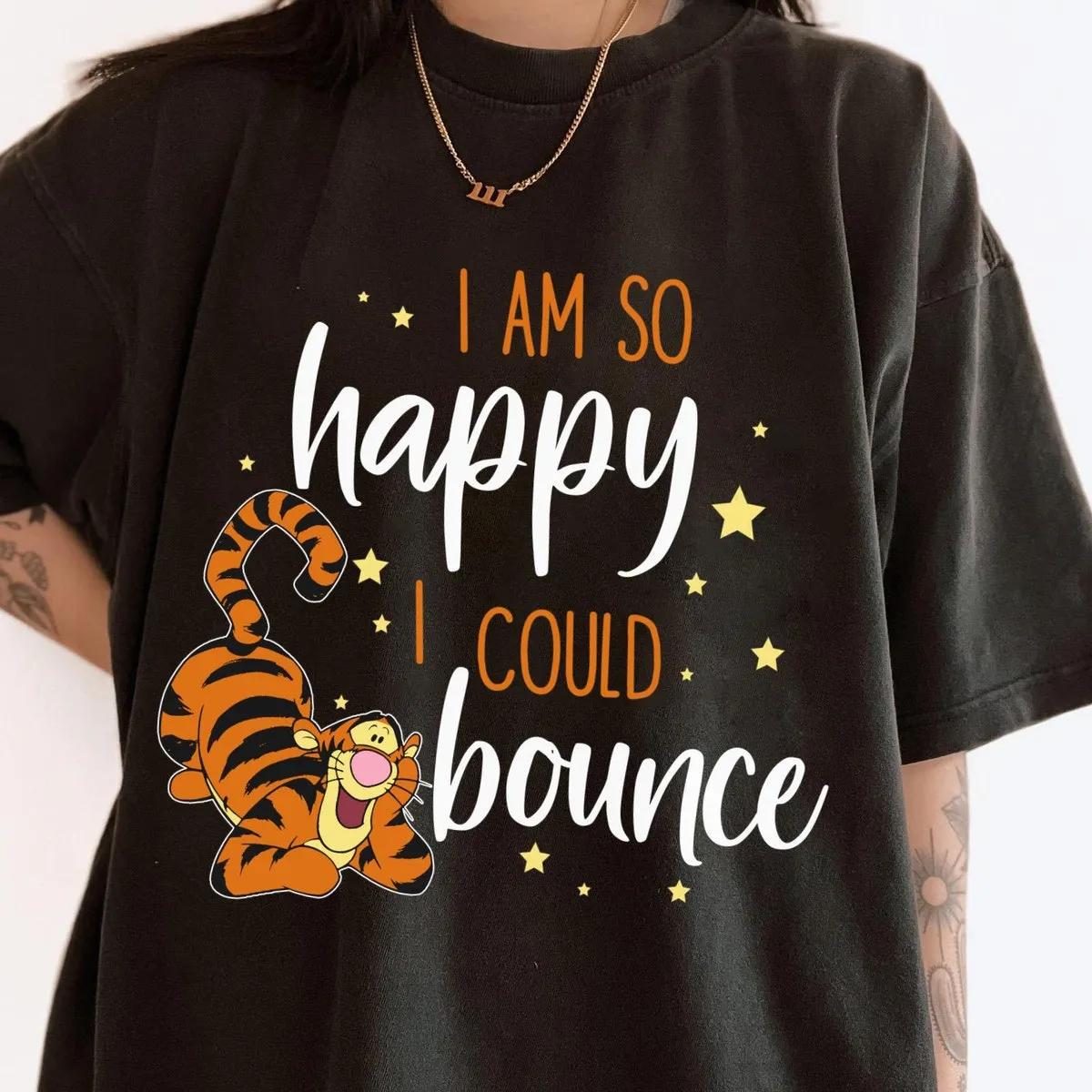 Tigger I Am So Happy I Could Bounce Shirt 2