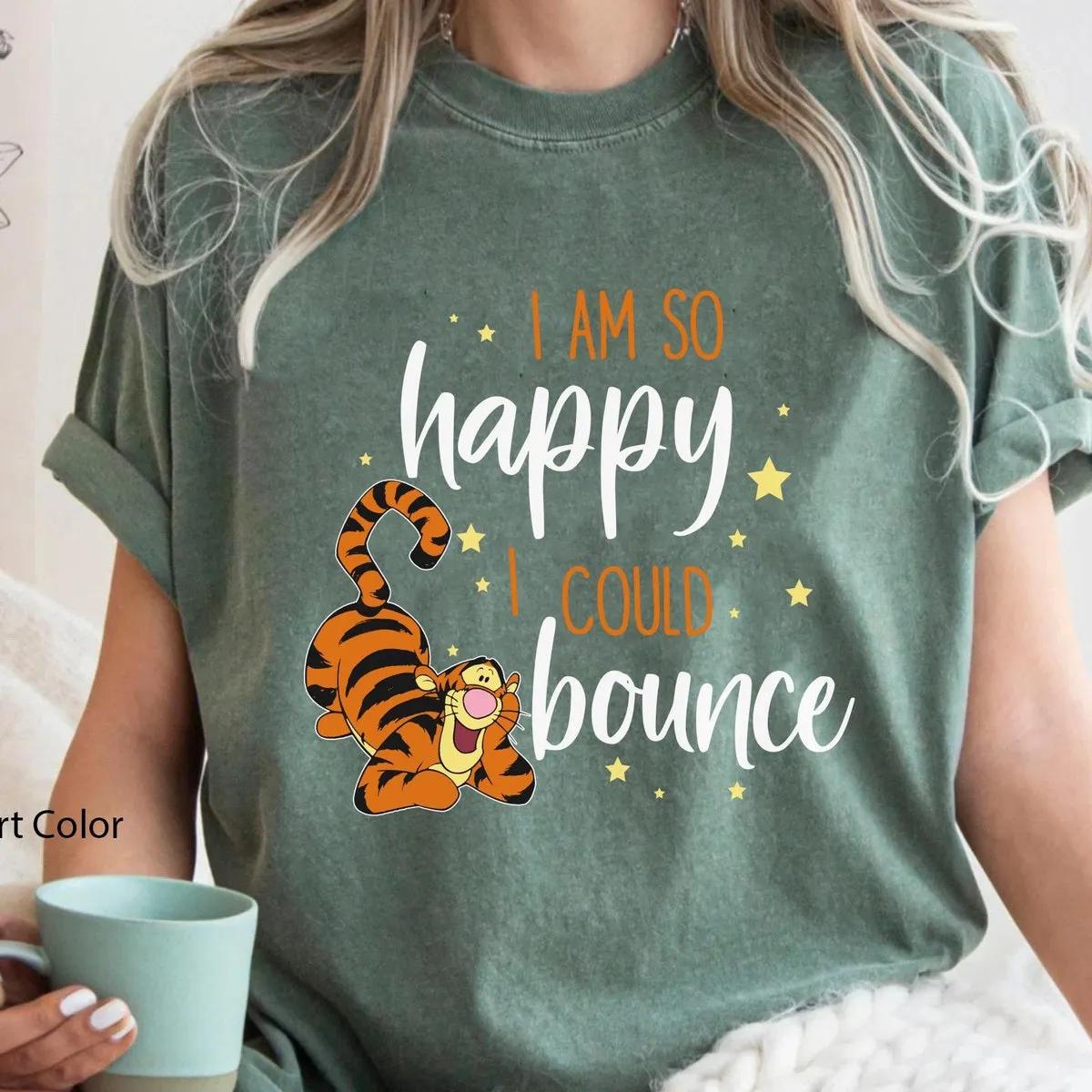 Tigger I Am So Happy I Could Bounce Shirt 4