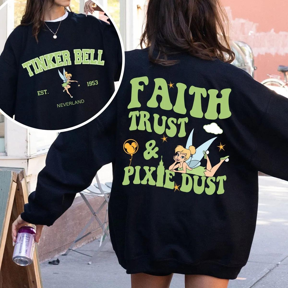 Tinker Bell Faith Trust and Pixie Dust Double Sided Shirt 1 1