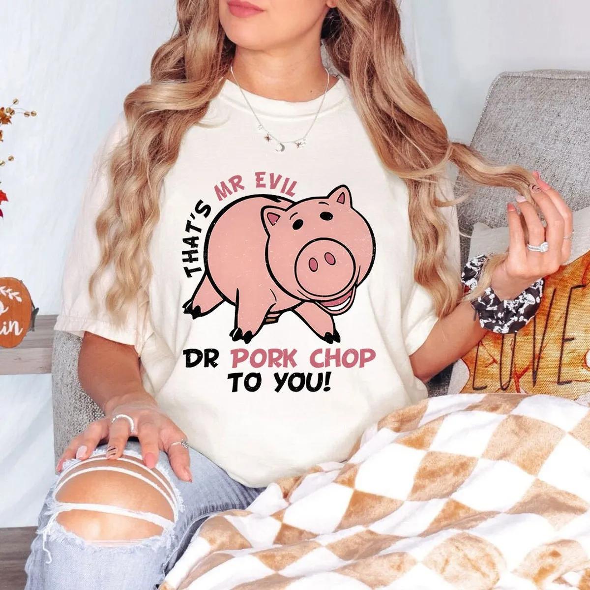 Toy Story Hamm Pig Mr Evil Dr Pork chop To You Shirt 2